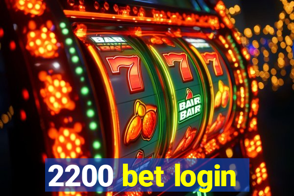 2200 bet login